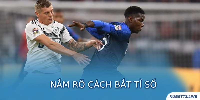 Nắm rõ cách bắt tỉ số ăn bao nhiêu hôm nay